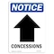 Signmission Safety Sign, OSHA Notice, 24" Height, Aluminum, Concessions (Up Arrow) Sign With Symbol, Portrait OS-NS-A-1824-V-10765 - alternate 1